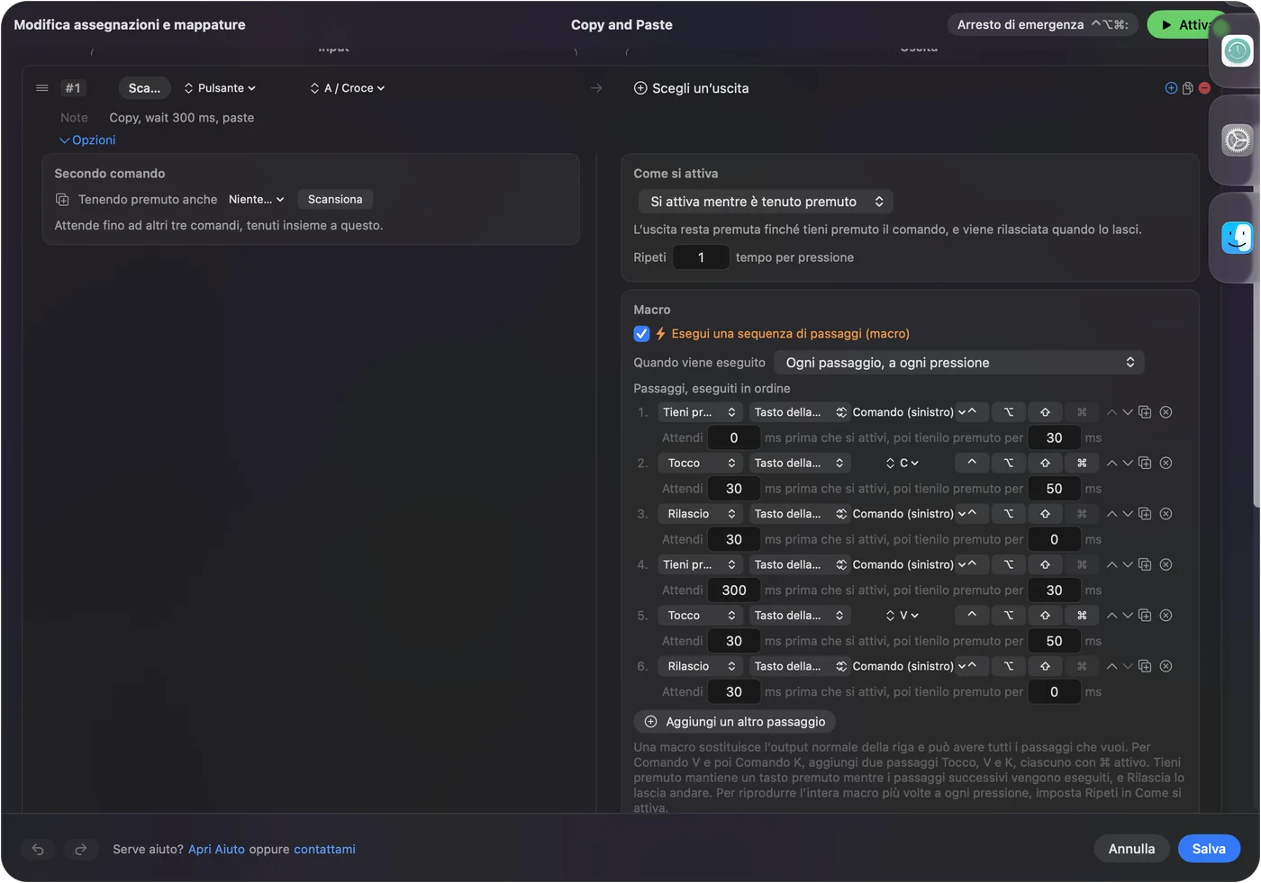 Passaggi di una macro nelle opzioni di una riga: tieni premuto Command, premi C, rilascia, aspetta 300 ms, poi tieni premuto Command, premi V e rilascia.