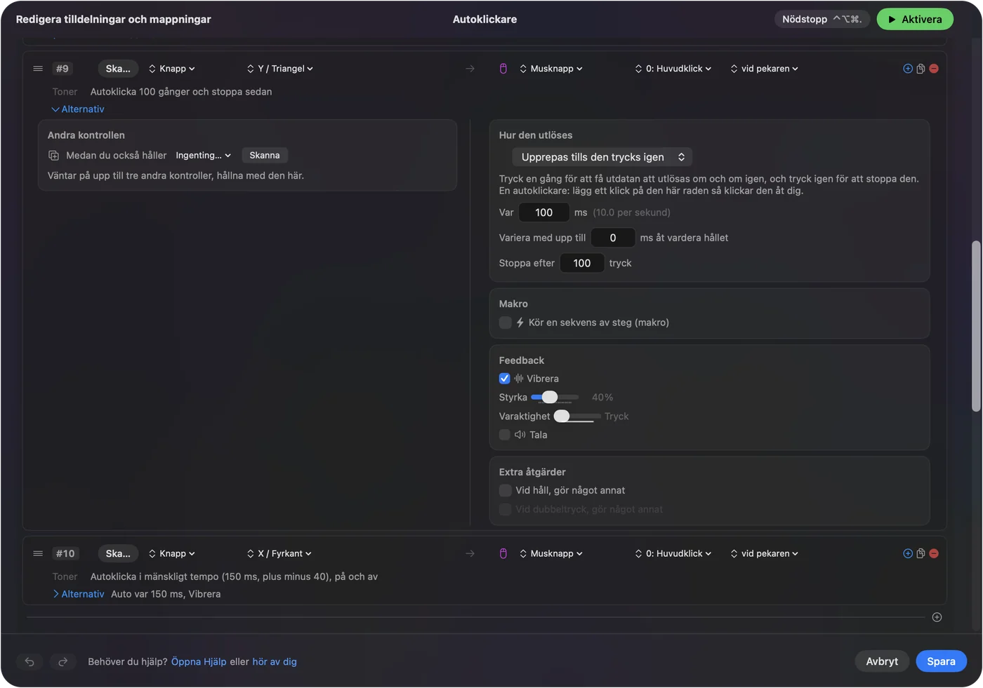 Alternativen för en klickrad i InputConfig, med ett läge för när klicken görs inställt på upprepning tills nästa tryck, ett mellanrum på 100 ms med takten 10.0 per sekund bredvid, slumpmässig variation 0 och ett stopp efter 100 tryckningar.
