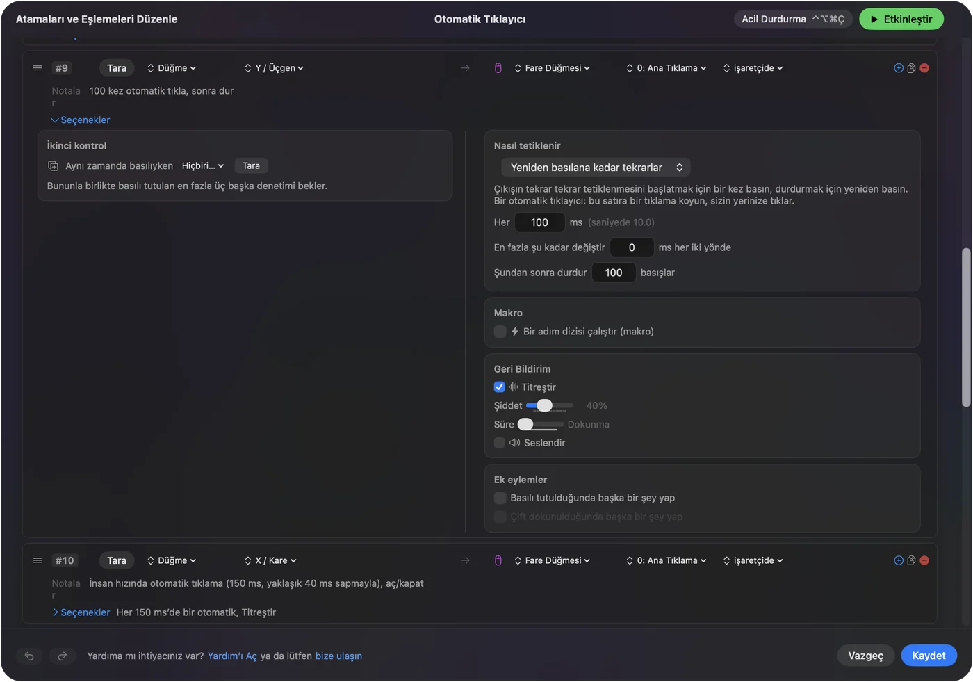 InputConfig’de bir tıklama satırının Options bölümü: How it fires Repeats until pressed again, yanında 10.0 per second ile Every 100 ms, Vary by up to 0 ve Stop after 100 basış.